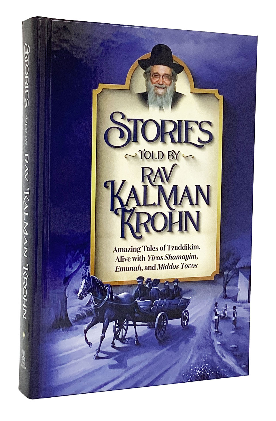 Stories Told By Rav Kalman Krohn