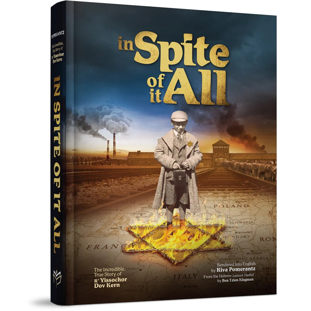 In Spite Of It All - True Story of R' YD Kern