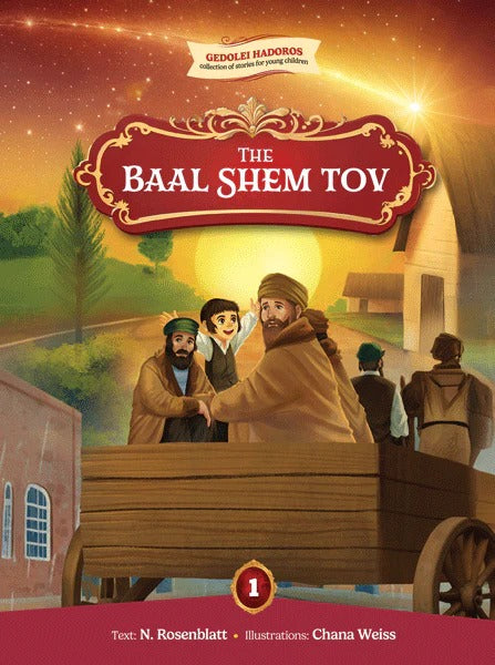 Gedolei Hadoros #1 - The Baal Shem Tov