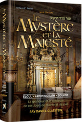 Le Mystere et La Majeste - Eloul Yamim Noraim Soukot