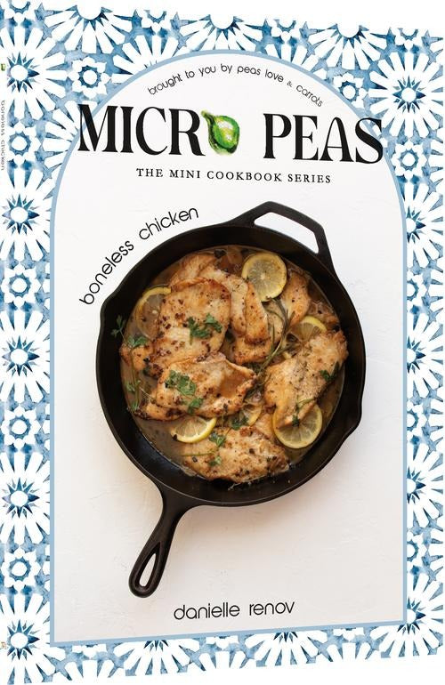 Micro Peas (Paperback) - The Mini Cookbook Series: Boneless Chicken