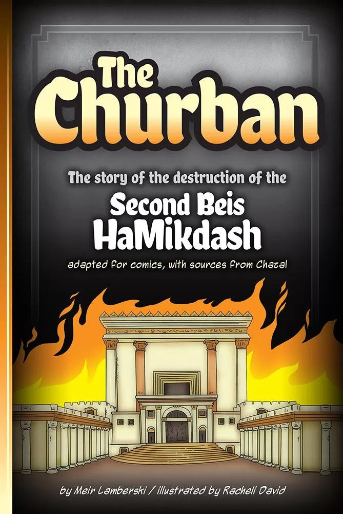 The Churban (Comic) - The Story of the destruction of the Second Beis HaMikdash