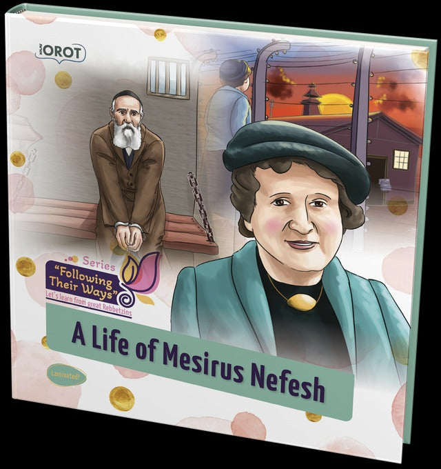 A Life of Mesirus Nefesh - Chabad