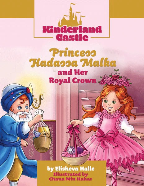 Kinderland Castle: Princess Hadassah Malka and Her Royal Crown