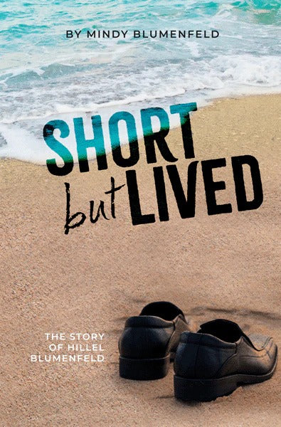 Short But Lived - The Story of Hillel Blumenfeld