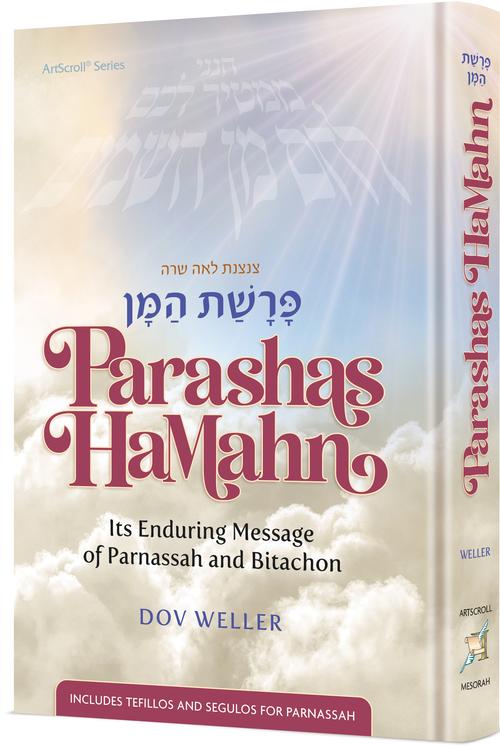 Parashas HaMahn - It's Enduring Message of Parnassah and Bitachon