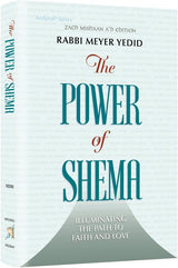 The Power of Shema - Illuminating The Path To Faith And Love