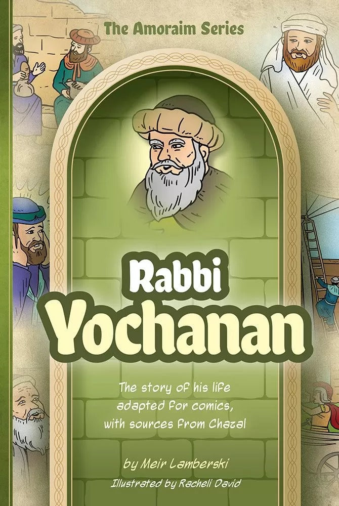 Amoraim Series: (Comic) Rabbi Yochanan