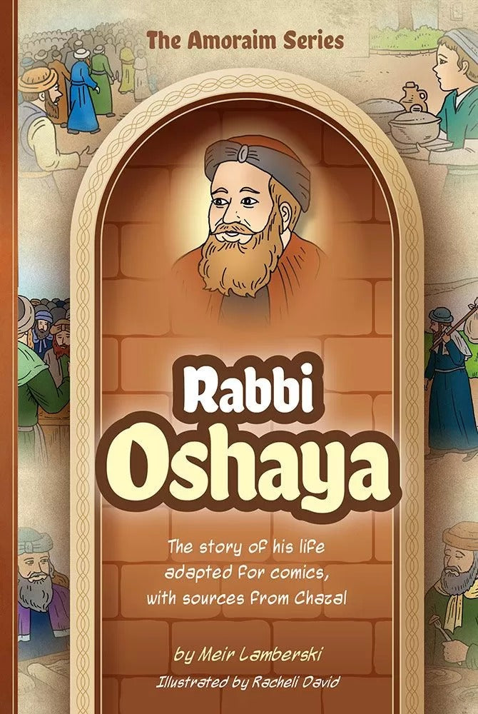 Amoraim Series: (Comic) Rabbi Oshaya