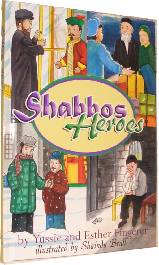 Shabbos Heroes