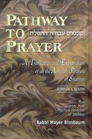 Pathway to Prayer for Shabbos - Sefardic