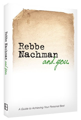 Rebbe Nachman and You