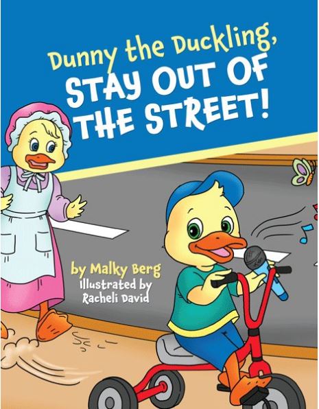 Dunny the Duckling, Stay Out of the Street!