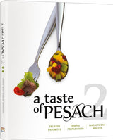 Artscroll: A Taste of Pesach Volume 2 by Yeshiva Me'on HaTorah