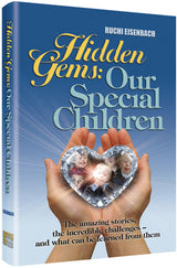 Artscroll: Hidden Gems: Our Special Children by Ruchi Eisenbach