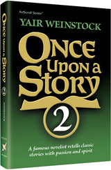 Artscroll: Once Upon A Story Volume 2 by Yair Weinstock