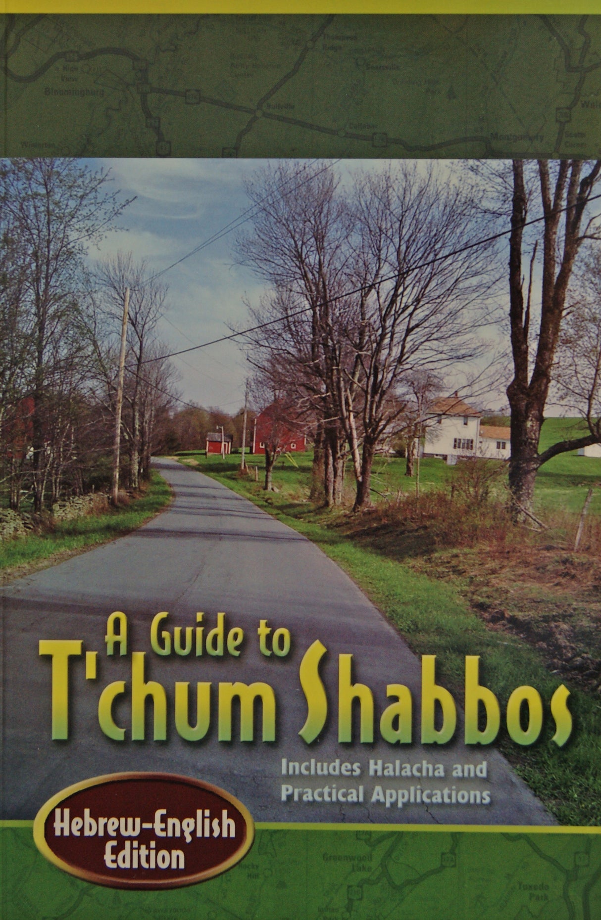 A Guide to T'chum Shabbos - Hebrew/English Edition