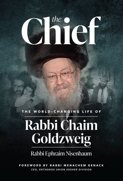 Chief - Life of R' Chaim Goldzweig