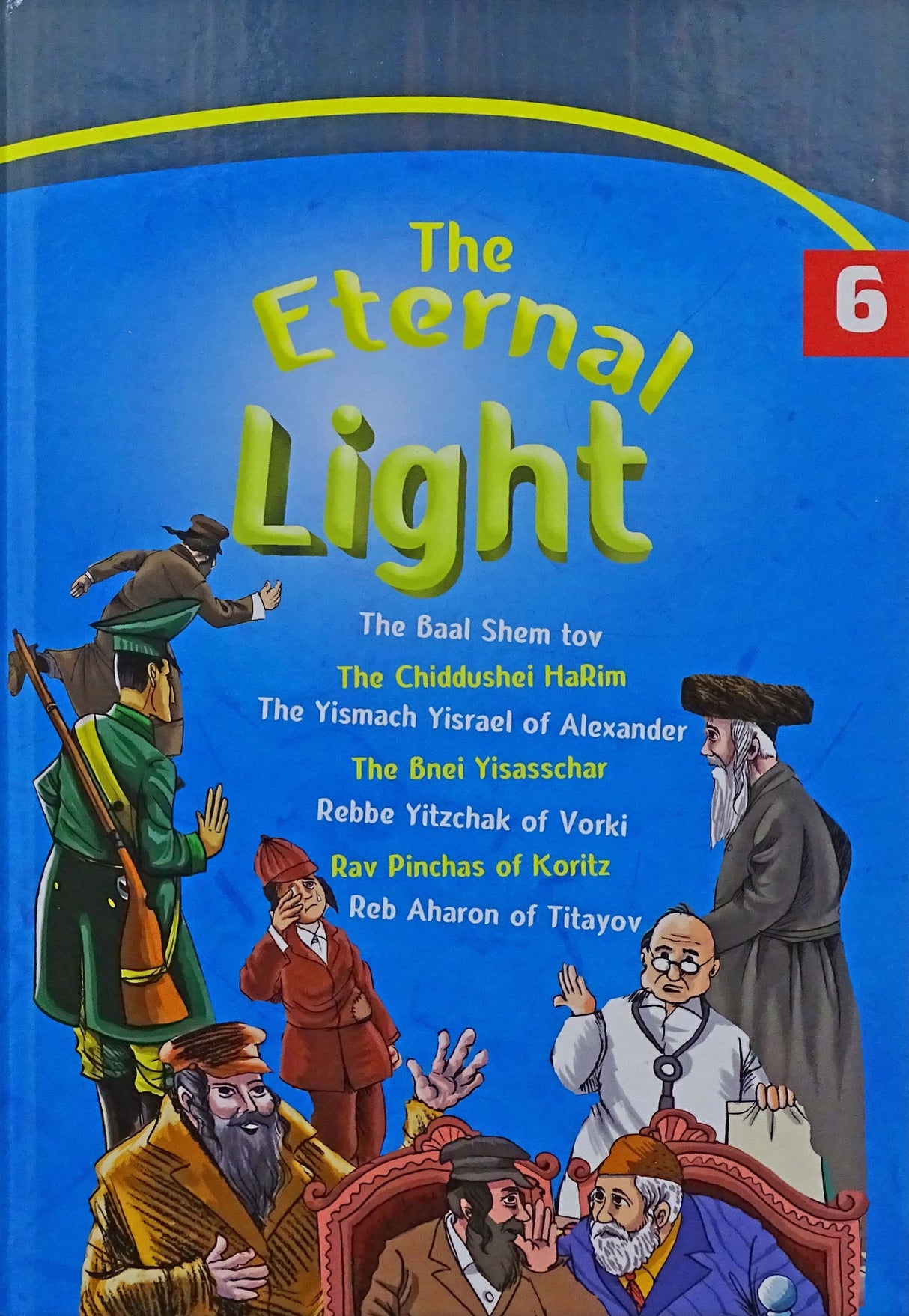 Eternal Light Hardcover Volume 6