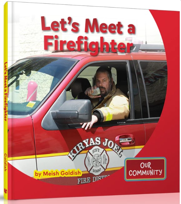 Let's Meet a Firefighter