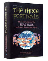 The Three Festivals: Sfas Emes