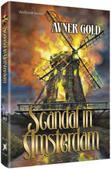 Artscroll: Scandal in Amsterdam by Avner Gold