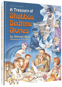 Artscroll: A Treasury of Shabbos Bedtime Stories by Shmuel Blitz