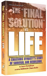 The Final Solution Is Life