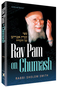 Artscroll: Rav Pam on Chumash by Rabbi Sholom Smith