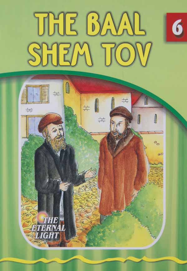 The Baal Shem Tov (Eternal Light Series 6)