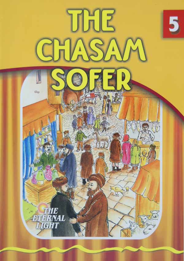 The Chasam Sofer (Eternal Light Series 5)