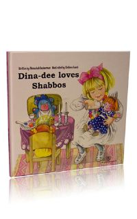 Dina-Dee loves Shabbos (My Middos World 5)