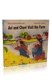 Avi and Chavi Visit the Farm (My Middos World 10)