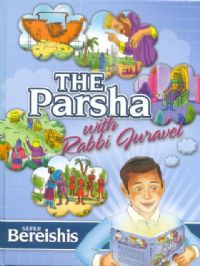 The Parsha with Rabbi Juravel Volume 1 - Sefer Bereishis