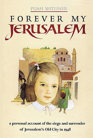 Feldheim: Forever My Jerusalem by Puah Shteiner