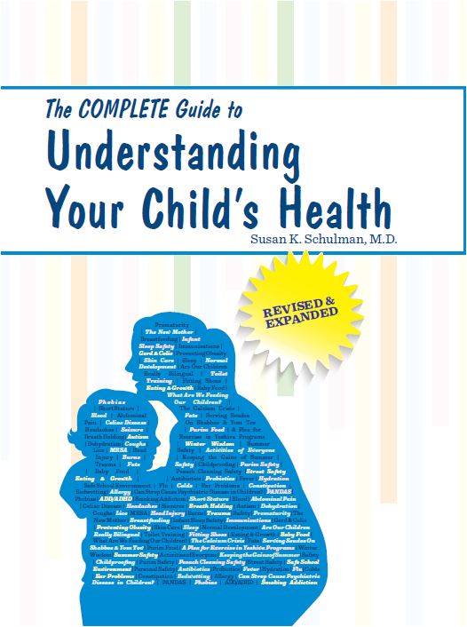 The COMPLETE Guide to Understanding Your Child's Health - Revised & Expanded