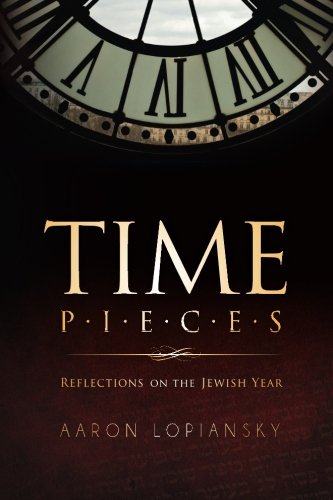 Time Pieces - Reflections on the Jewish Year