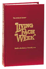 Artscroll: Living Each Week by Rabbi Abraham J. Twerski