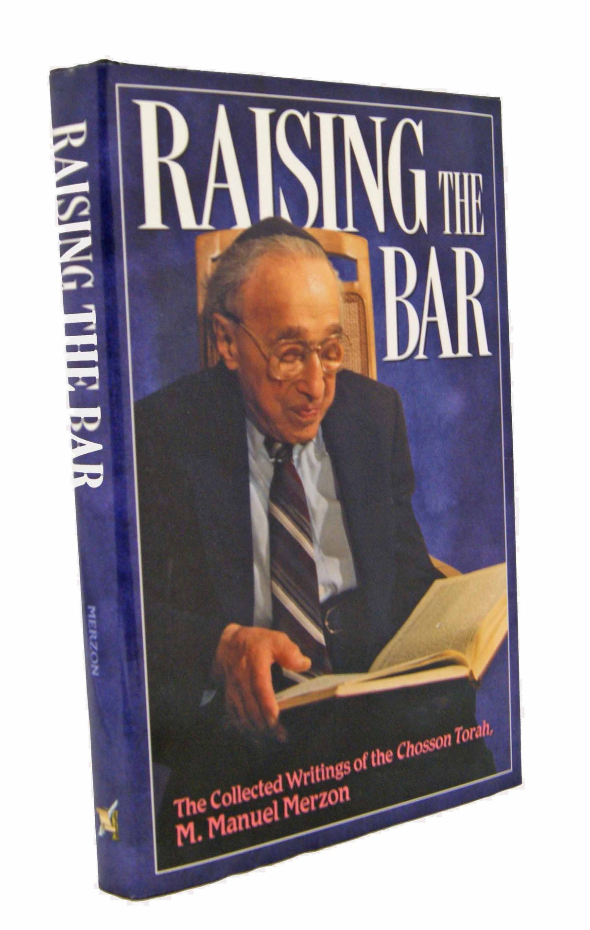 Artscroll: Raising the Bar by M. Manuel Merzon