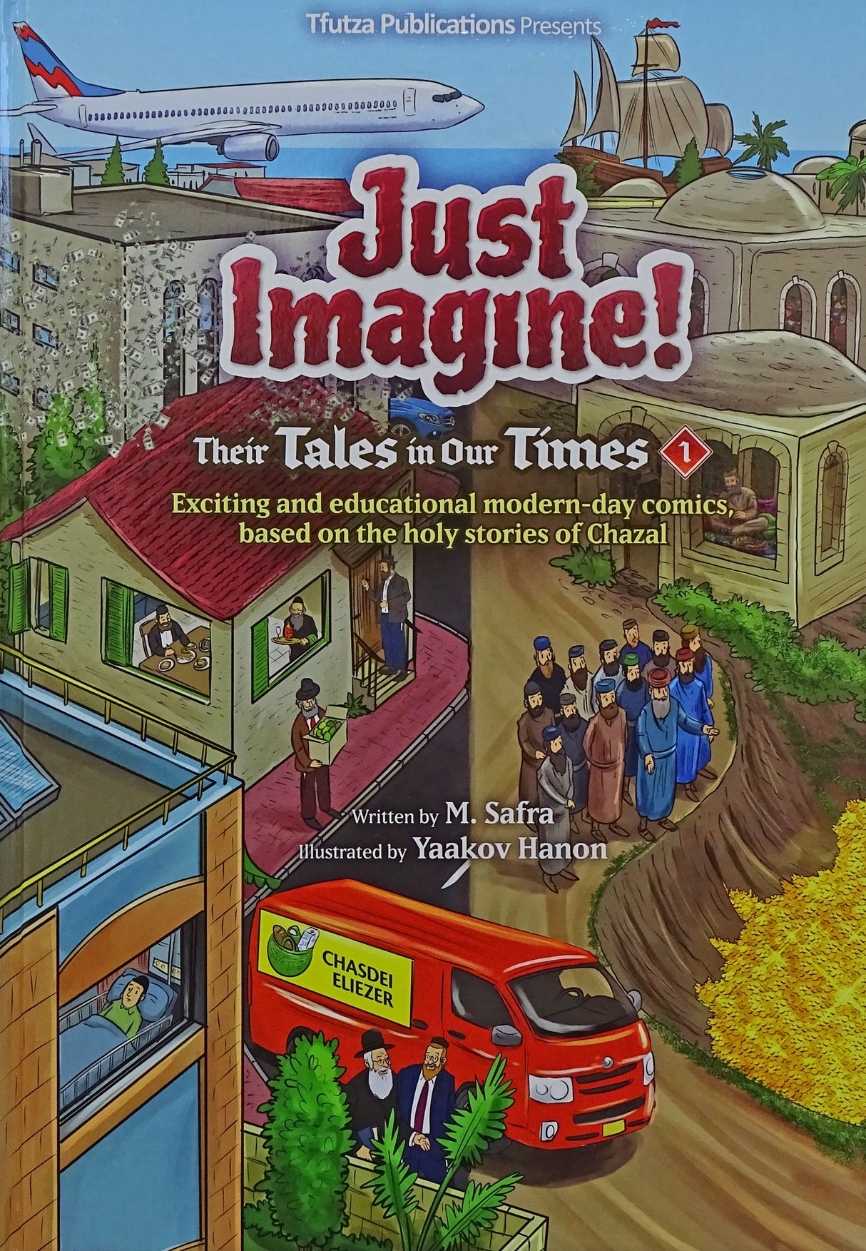 Just Imagine! Their Tales in Our Times volume 1 - Comic