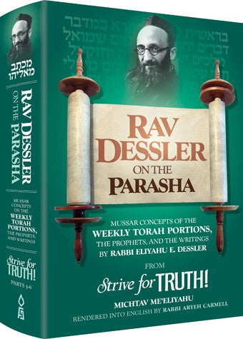 Rav Dessler on the Parsha