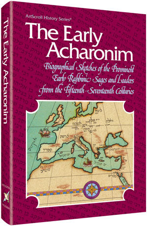 Artscroll:The Early Acharonim by Hersh Goldwurm