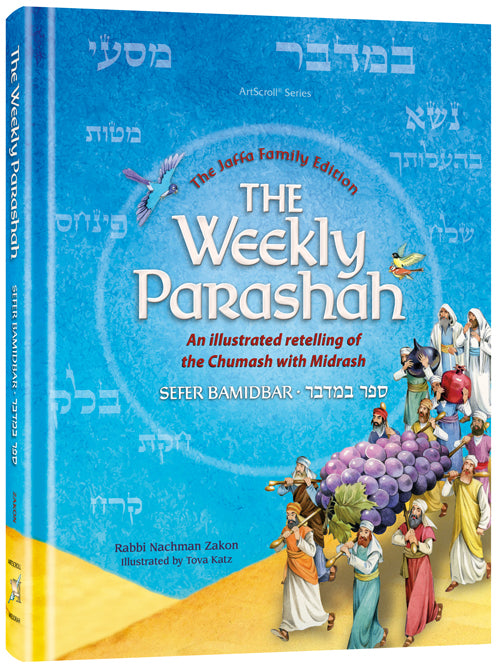 The Weekly Parashah – Sefer Bamidbar - Jaffa Family Edition