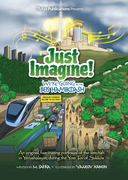 Just Imagine! We're Going to the Beis Hamikdash - Comic