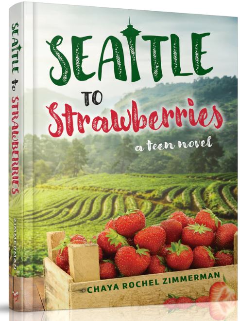 Seattle to Strawberries - Teen Novel