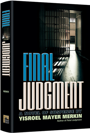 Artscroll: Final Judgment by Yisroel Meir Merkin