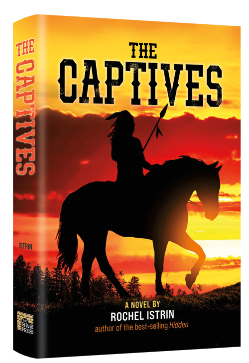 The Captives - A Historical Novel by Rochel Istrin