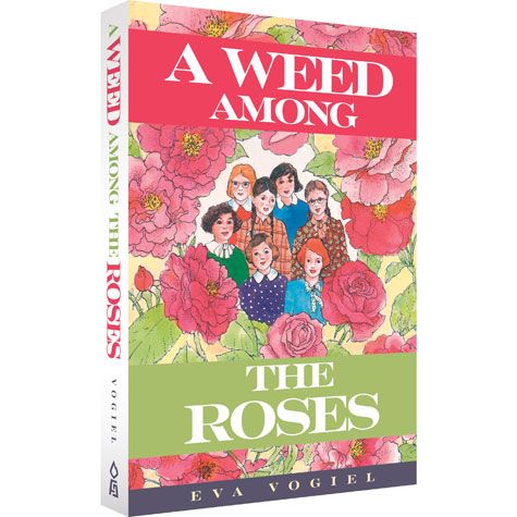 A Weed Among the Roses - Hardback