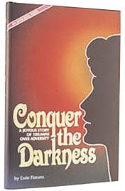 Artscroll: Conquer The Darkness by Estie Florans